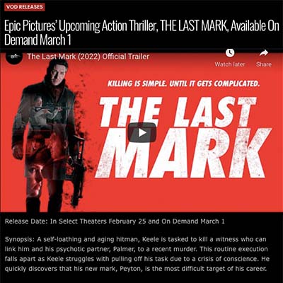 Epic Pictures’ Upcoming Action Thriller, THE LAST MARK, Available On Demand March 1
